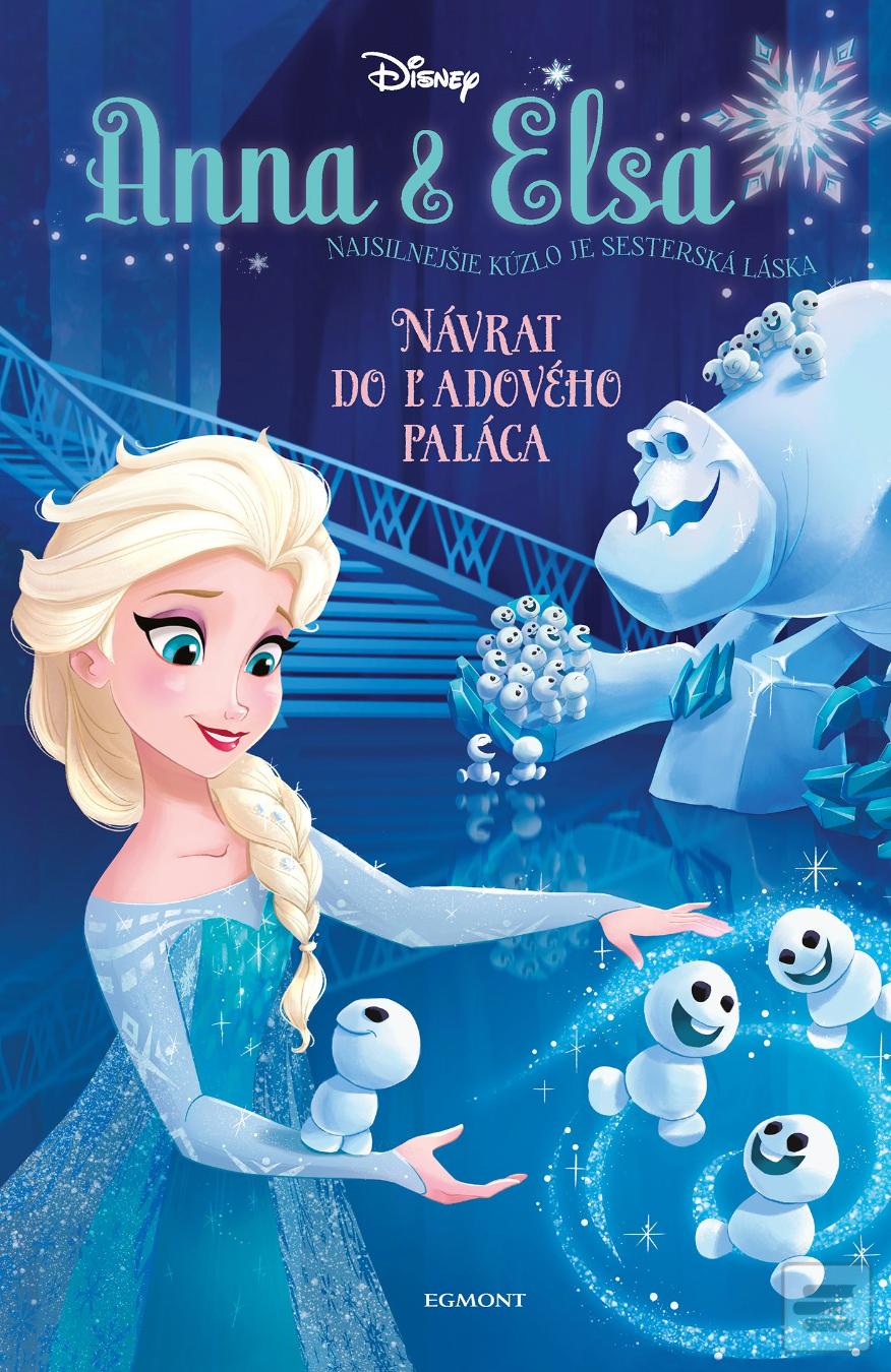 Obrázok Anna a Elsa Návrat do Ľadového paláca (Erica David)