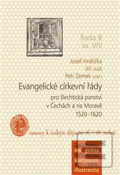 Obrázok Evangelické církevní řády pro šlechtická panství v Čechách a na Moravě 15201620 (Josef Hrdlička)