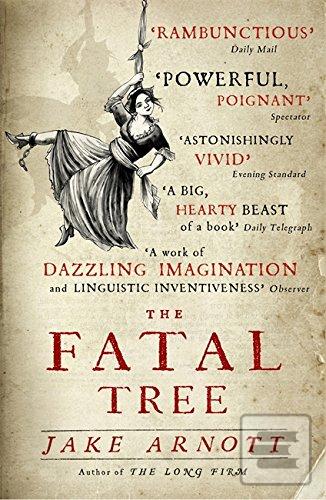 Obrázok The Fatal Tree (Jake Arnott)