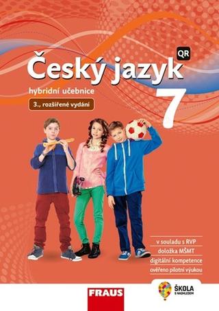 Kniha: Český jazyk 7 Učebnice - 3., rozšířené vydání - Renata Teršová; Helena Chýlová; Martin Prošek; Zdeňka Krausová