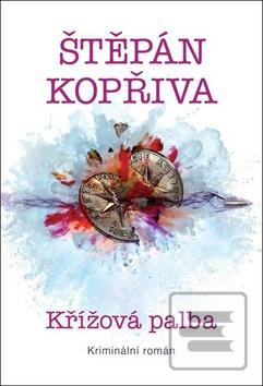 Obrázok Křížová palba - Štěpán Kopřiva