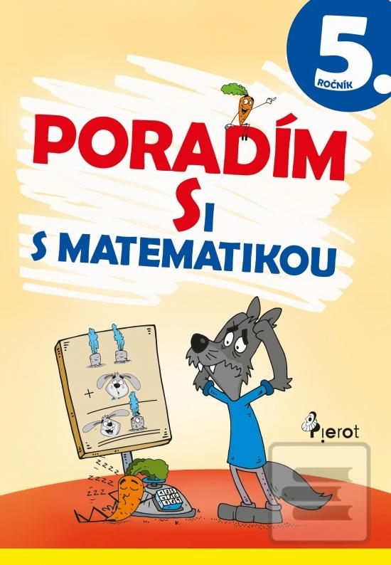 Obrázok Poradím si s matematikou 5.tr.(3.vyd.) - Romana Frková