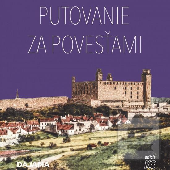 Séria kníh: Putovanie za povesťami