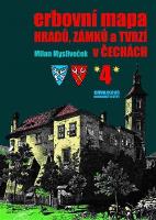 Kniha: Erbovní mapa hradů, zámků a tvrzí v Čechách 4 - Milan Mysliveček