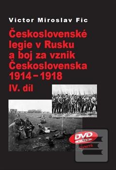 Obrázok Československé legie v Rusku a boj za vznik Československa 1914-1918 IV.díl