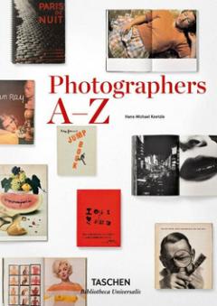 Kniha: Photographers A-Z - Hans-Michael Koetzle