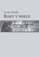 Kniha: Roky v pekle - Jaroslav Michalka