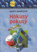 Kniha: Hokusy pokusy - Jak to je - Nancy Blakeyová, Libor Páv