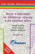 Kniha: Dieta u pacientů se střevními vývody a po operaci střev - Tomáš Skřička, Pavel Kohout, Marieta Balíková