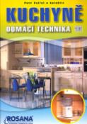 Kniha: Kuchyně - Domácí technika - Petr Velfel