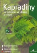 Kniha: Kapradiny - 65 na zahradě, ve skalce a v bytě - Pavel Sekerka