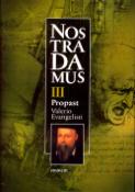 Kniha: Nostradamus III. Propast - Valerio Evangelisti