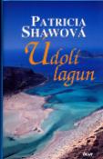 Kniha: Údolí lagun - Patricia Shawová