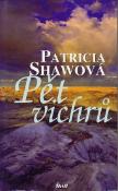 Kniha: Pět vichrů - Patricia Shawová