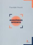 Kniha: Manažerská integrita - František Hroník